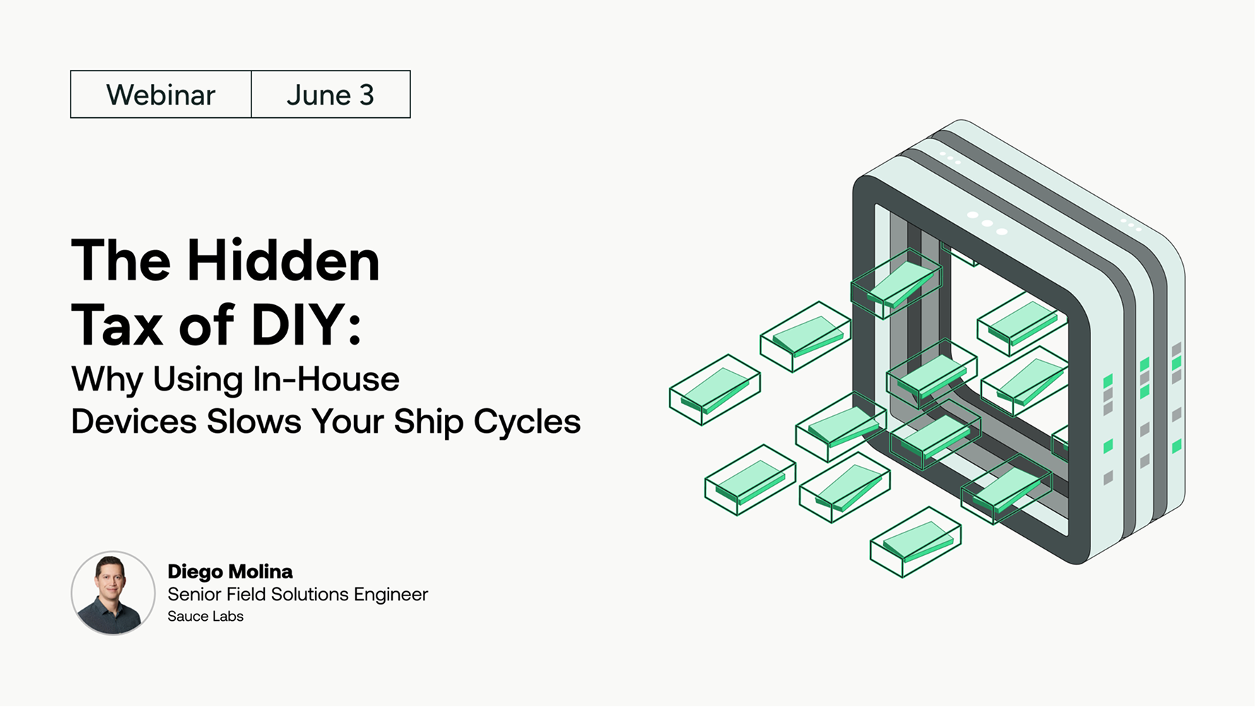 June 3 Webinar: Why DIY Device Infrastructure Kills Velocity